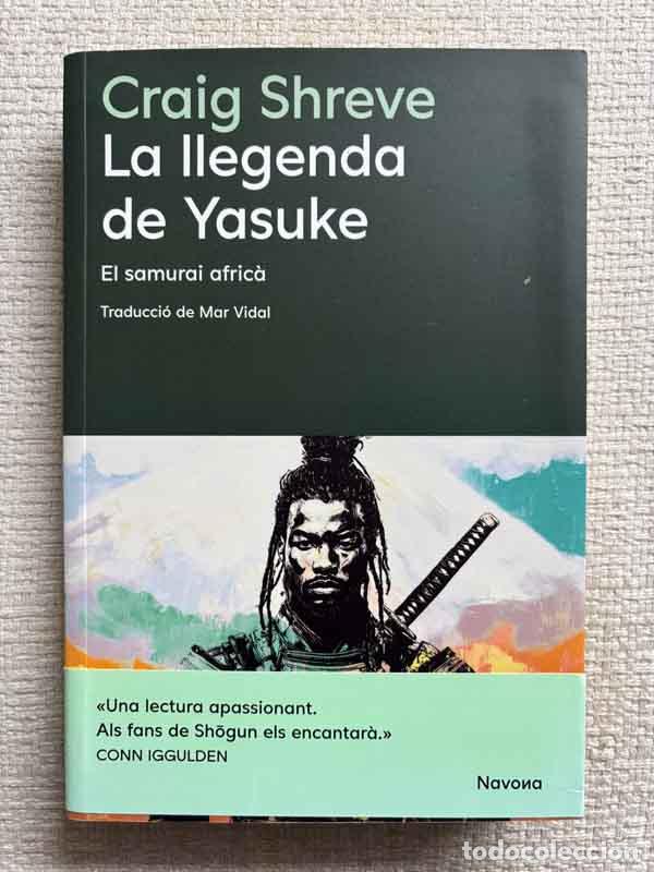 Libros: La llegenda de Yasuke - Craig Shreve