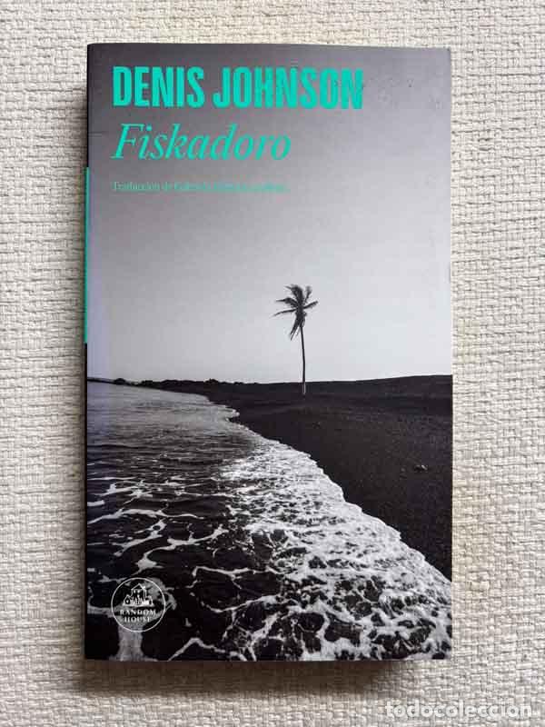 Libros: Fiskadoro - Denis Johnson - Foto 1