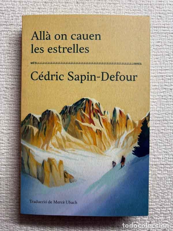 Libros: All&agrave; on cauen les estrelles - C&eacute;dric Sapin-Defour
