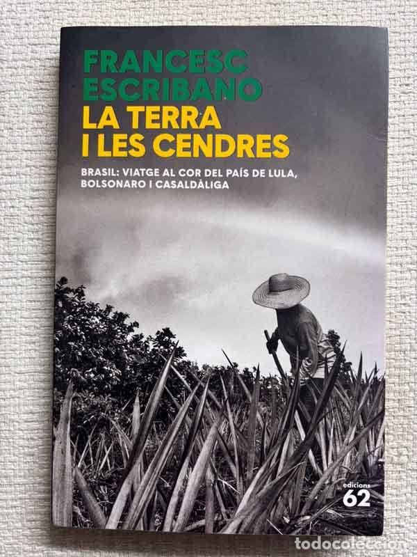 Livros em segunda m&atilde;o: La terra i les cendres - Francesc Escribano