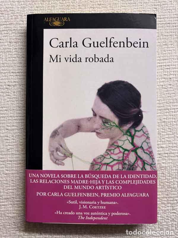 Livres: Mi Vida Robada - Carla Guelfenbein