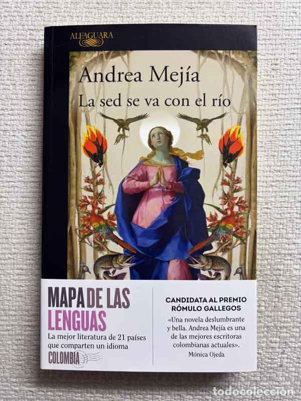 Livres: La sed se va con el r&iacute;o - Andrea Mej&iacute;a