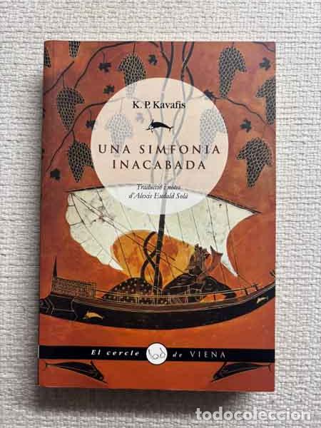 Livres: Una simfon&iacute;a inacabada - Konstantinos Kavafis