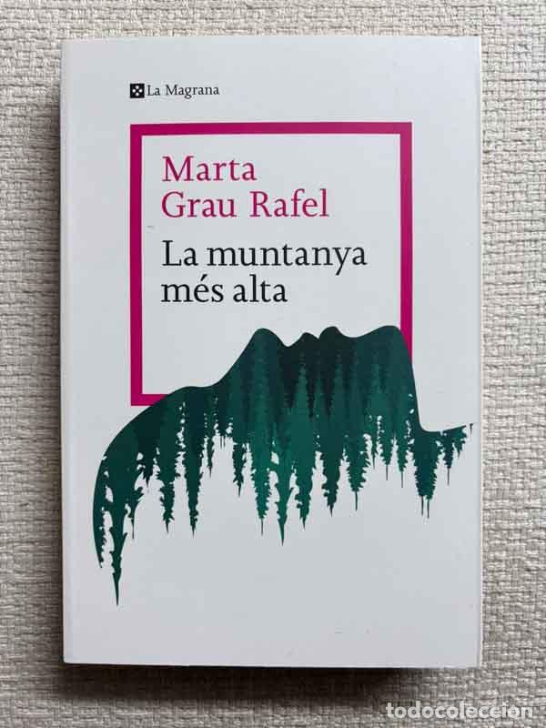 Livres: La muntanya m&eacute;s alta - Marta Grau