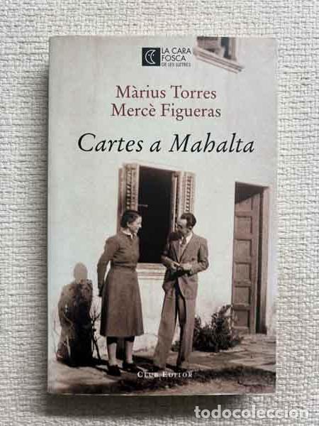 Livres: Cartes a Mahalta - M&agrave;rius Torres / Merc&egrave; Figueras