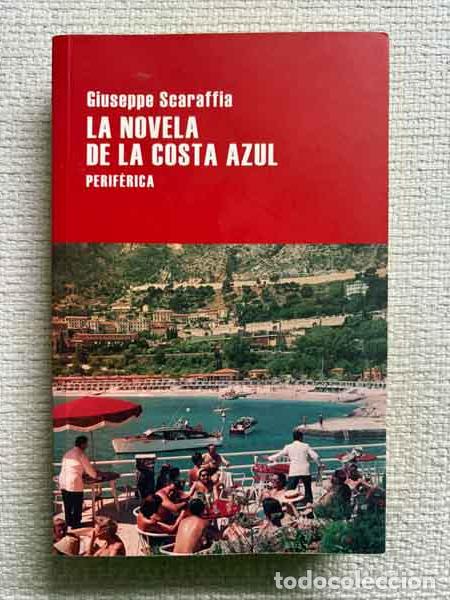 Libros: La Novela de la Costa Azul - Giuseppe Scaraffia - Foto 1