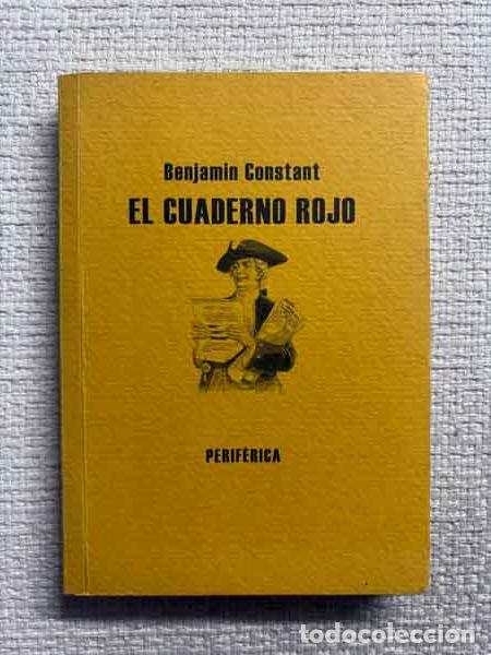 Libri di seconda mano: El cuaderno rojo - Benjamin Constant