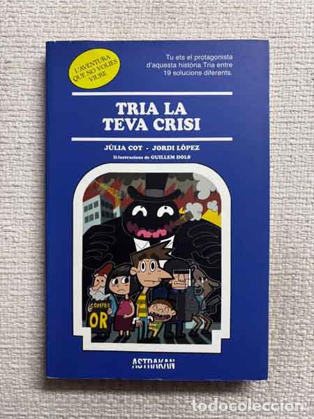 Livros em segunda m&atilde;o: Tria la teva crisi - J&uacute;lia Cot