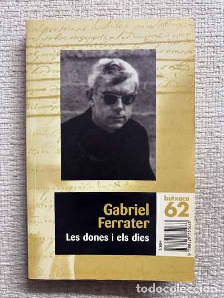 B&uuml;cher: Les dones i els dies - Gabriel Ferrater