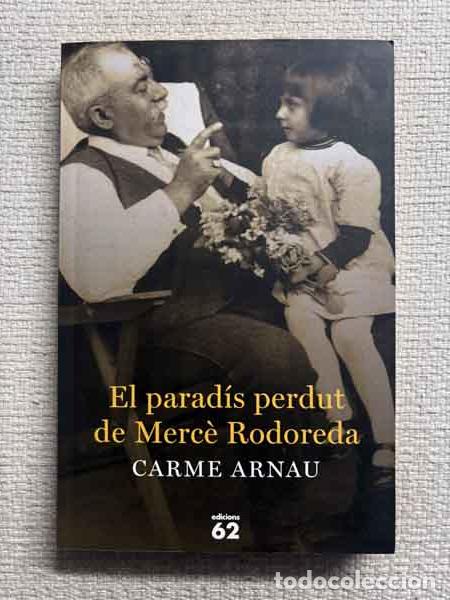 B&uuml;cher: El parad&iacute;s perdut de Merc&egrave; Rodoreda - Carme Arnau