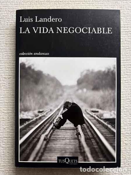 B&uuml;cher: La vida negociable - Luis Landero