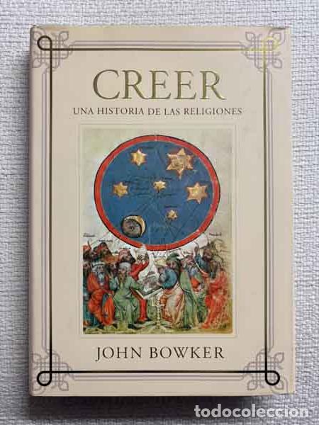 Libri di seconda mano: Creer una historia de las religiones - John Bowker