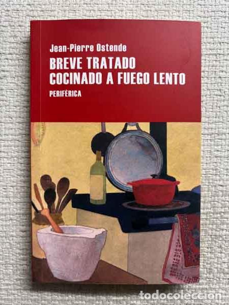 Libri di seconda mano: Breve tratado cocinado a fuego lento - Jean-Pierre Ostende