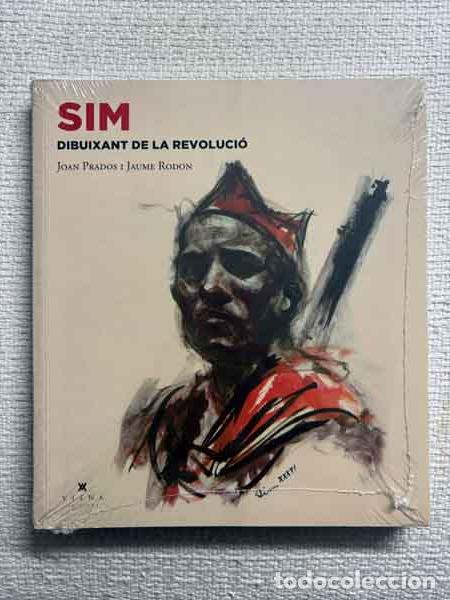 Libros: SIM. Dibuixant de la revoluci&oacute; - Autors diversos - Foto 1
