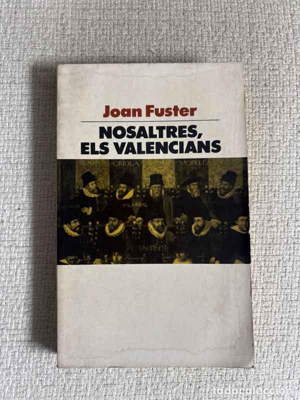 Libros: Nosaltres, els valencians - Joan Fuster