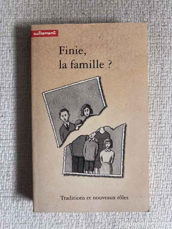 Libros: Finie, la famille ? - Collectif - Foto 1