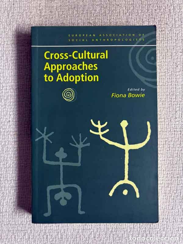 Libros: Cross-Cultural Approaches to Adoption - Fiona Bowie