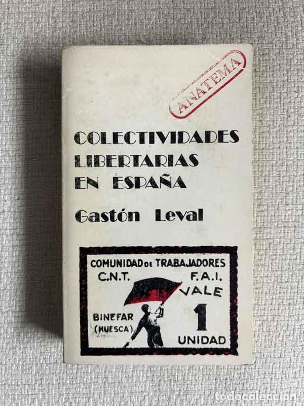 Libros: Colectividades libertarias en Espa&ntilde;a - Gast&oacute;n Leval