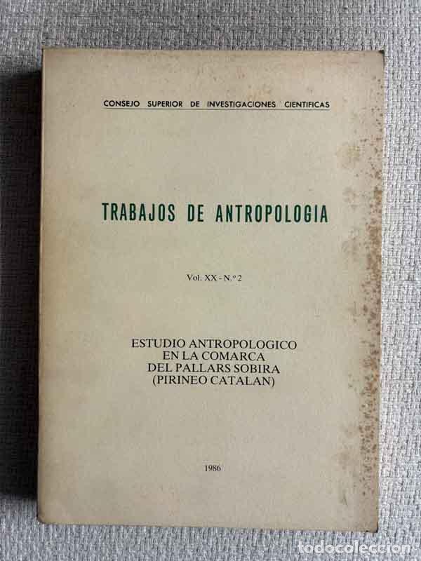 B&uuml;cher: Trabajos de antropolog&iacute;a. Vol. XX, n&uacute;m. 2. Estudio antropol&oacute;gico en la comarca del Pallars Sobir&agrave;