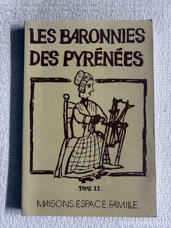 Libros: Les baronnies des Pyr&eacute;n&eacute;es. Tome II
