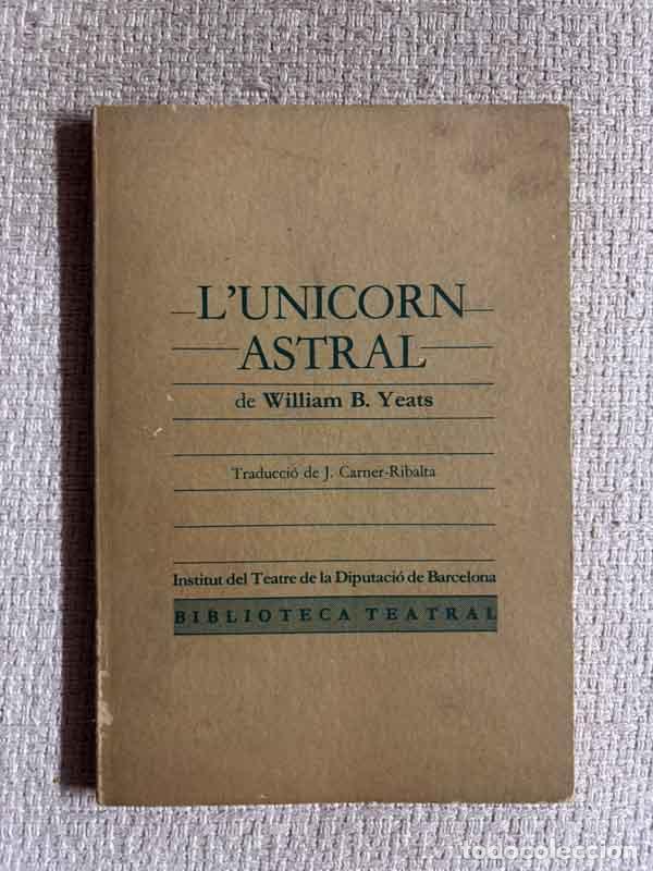 Libros: LUnicorn astral - William B. Yeats - Foto 1