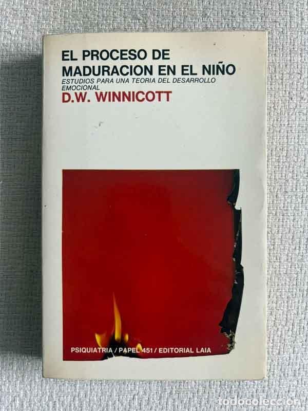Libros: El proceso de maduraci&oacute;n en el ni&ntilde;o - D. W. Winnicott