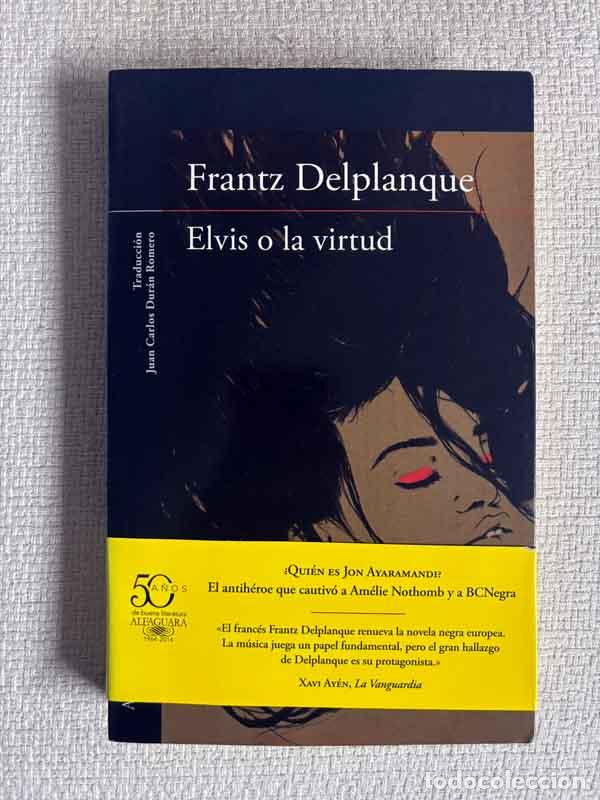 Libros: Elvis o la virtud - Frantz Delplanque - Foto 1