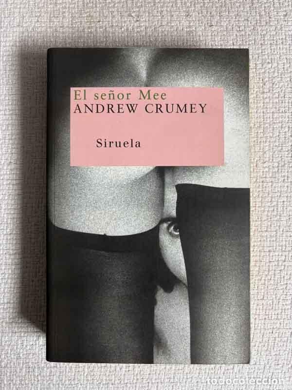 Libros: El se&ntilde;or Mee - Andrew Crumey - Foto 1