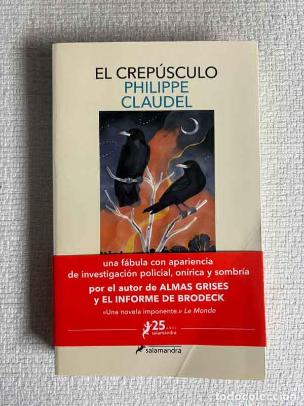 Libros: El Crep&uacute;sculo - Philippe Claudel - Foto 1