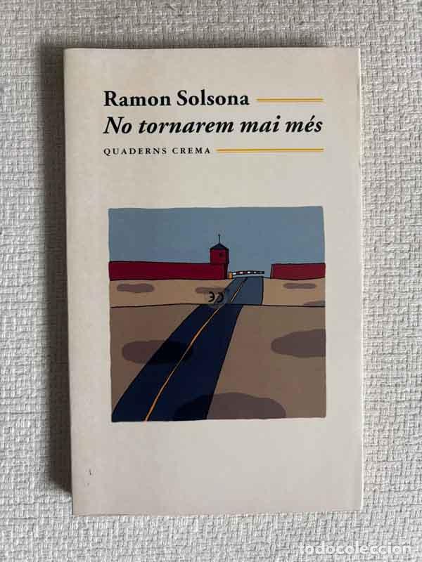 Libros: No tornarem mai m&eacute;s - Ramon Solsona - Foto 1