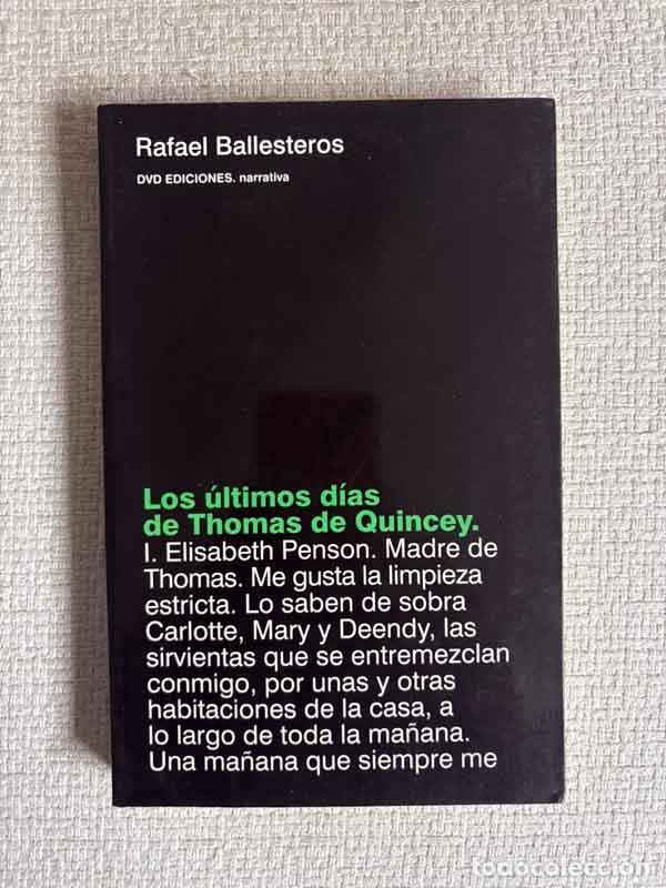 Livres: Los &uacute;ltimos d&iacute;as de Thomas de Quincey - Rafael Ballesteros