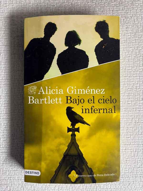 Livres: Bajo el cielo infernal - Alicia Gime?nez Bartlett