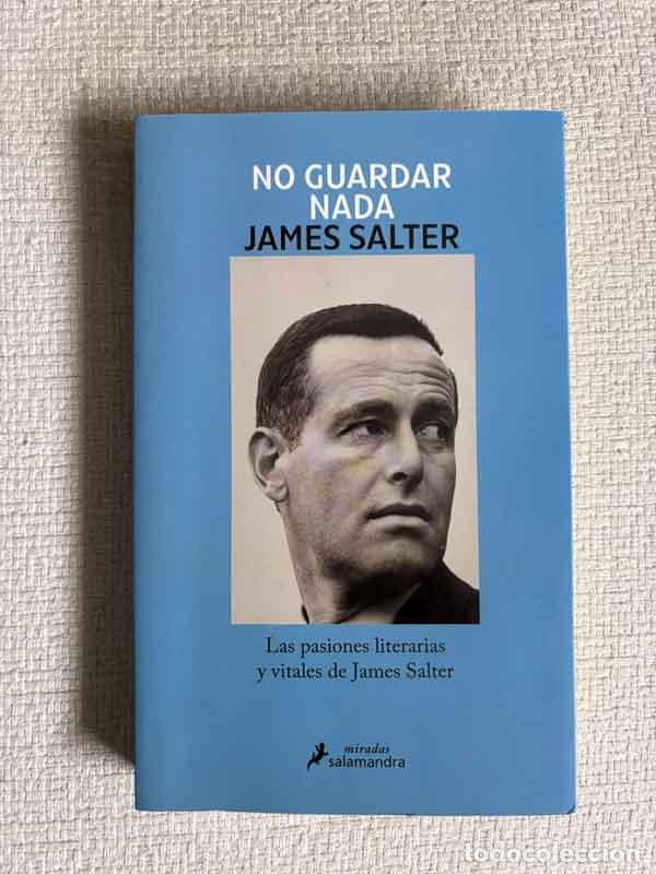 Libri di seconda mano: No guardar nada - James Salter