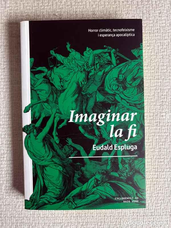 Libros: Imaginar la fi - Eudald Espluga - Foto 1