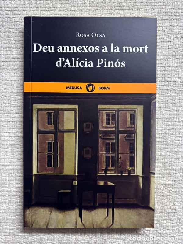 Livros em segunda m&atilde;o: Deu annexos a la mort d'Al&iacute;cia Pin&oacute;s - Rosa Olsa