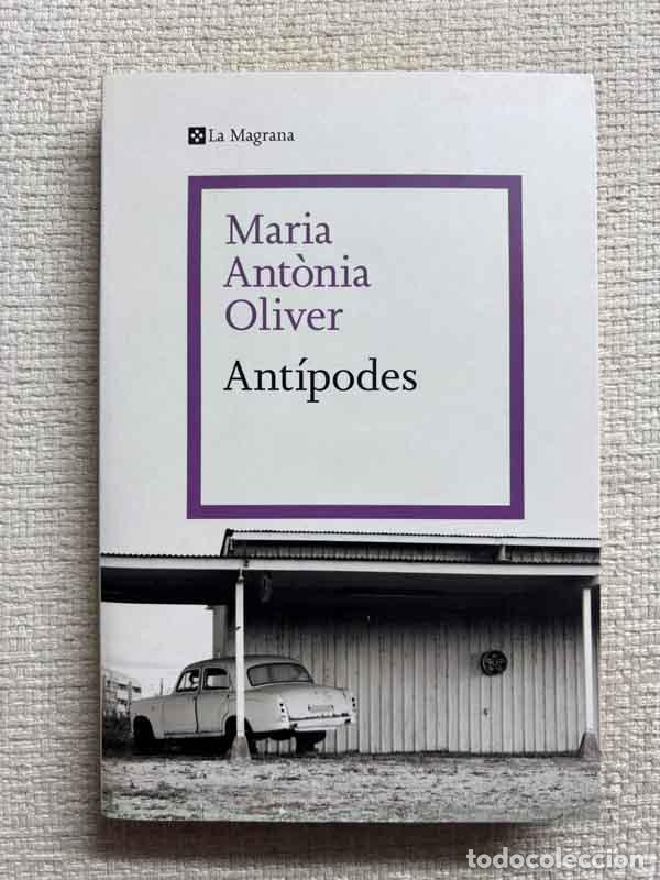 Libros: Ant&iacute;podes - Maria-Ant&ograve;nia Oliver - Foto 1