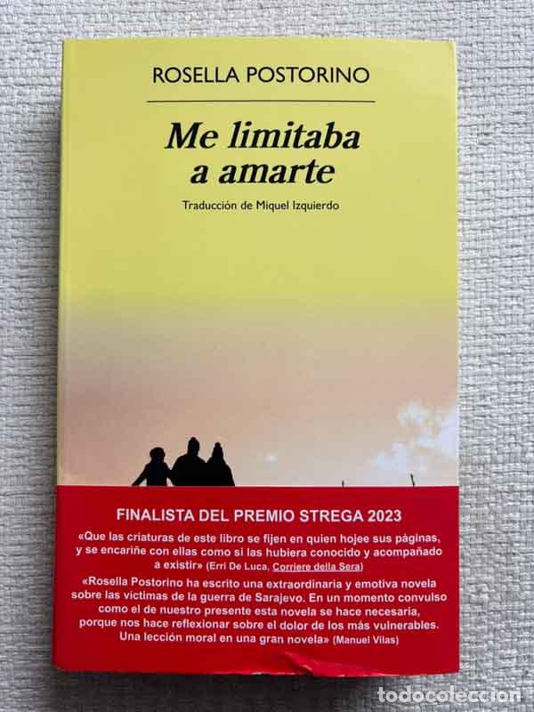 Libros: Me Limitaba a Amarte - Rosella Postorino - Foto 1