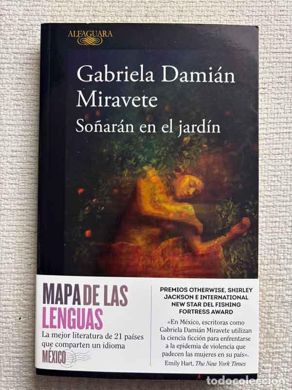 Livros em segunda m&atilde;o: So&ntilde;ar&aacute;n en el jard&iacute;n - Gabriela Dami&aacute;n Miravete