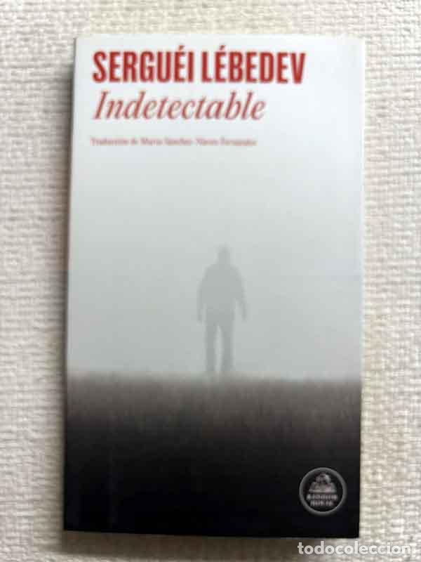 Livres: Indetectable - Sergu&eacute;i. L&eacute;bedev