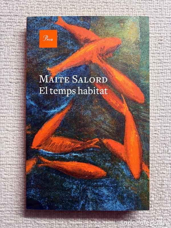 Libros: El temps habitat - Maite Salord Ripoll - Foto 1