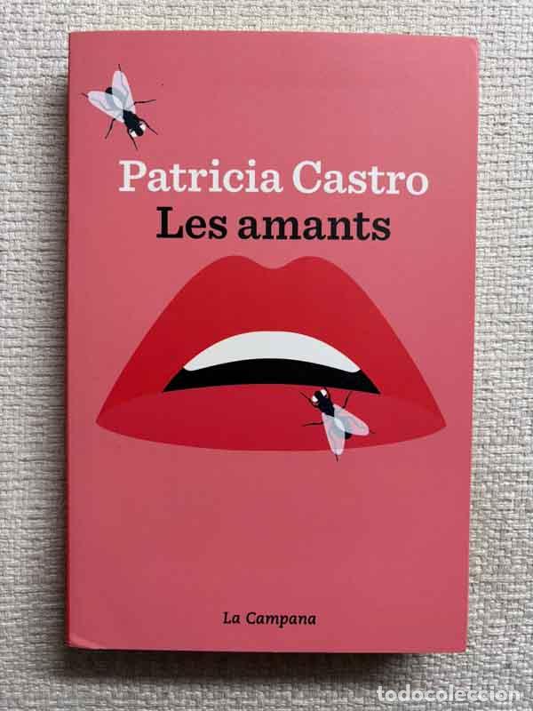 Libri di seconda mano: Les amants - Patricia Castro