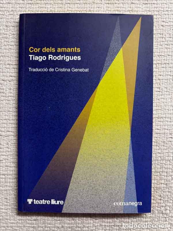 Libri di seconda mano: Cor dels amants - Tiago Rodrigues