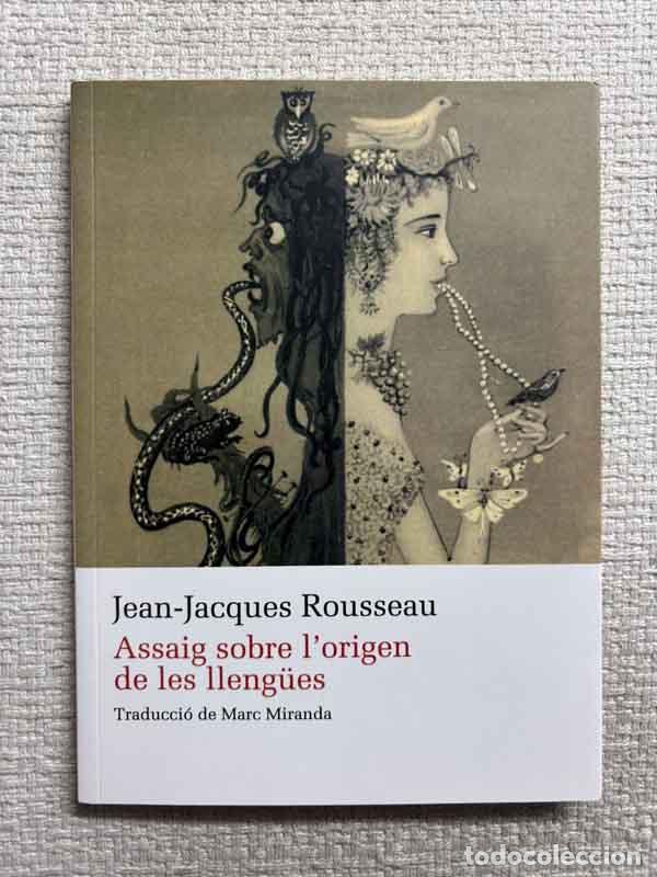 Libri di seconda mano: Assaig sobre l'origen de les lleng&uuml;es - Jean-Jacques Rousseau