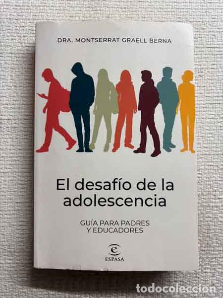 Libri di seconda mano: El desaf&iacute;o de la adolescencia - Montserrat Graell Berna
