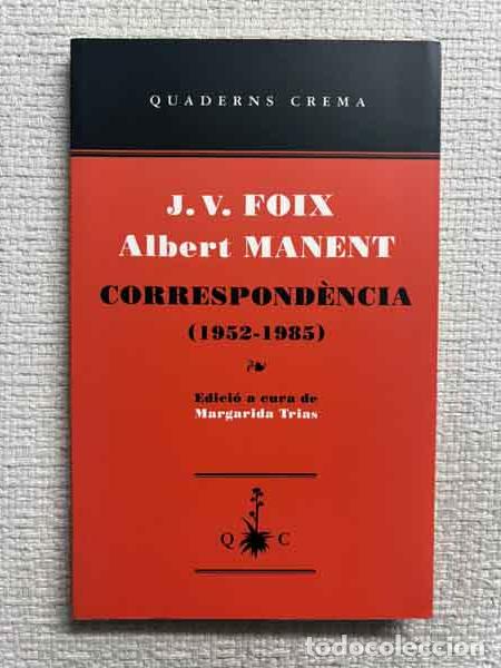 Libri di seconda mano: Correspond&egrave;ncia (1952-1985) - J. V. Foix / Albert Manent
