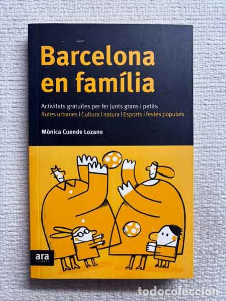 Libri di seconda mano: Barcelona en fam&iacute;lia - M&ograve;nica Cuende