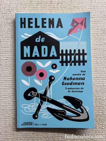 Libri di seconda mano: Helena de nada - Makenna Goodman