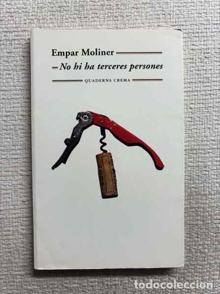 Livres: No hi ha terceres persones - Empar Moliner