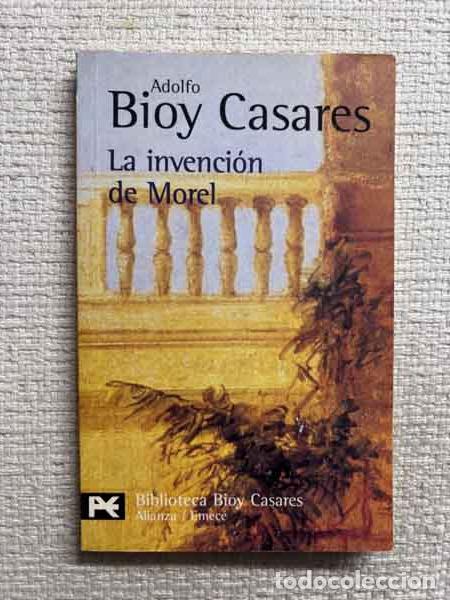 Libros: La invenci&oacute;n de Morel - Adolfo Bioy Casares
