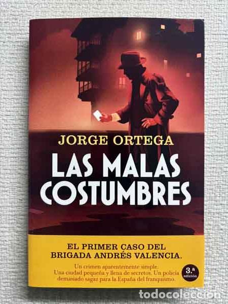 Libros: Las malas costumbres - Jorge Ortega